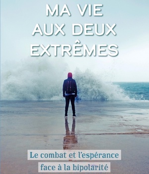 MA VIE AUX DEUX EXTREMES