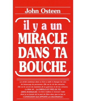 IL Y A UN MIRACLE DANS TA BOUCHE