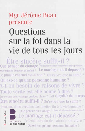 QUESTIONS SUR LA FOI DANS LA VIE