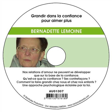 GRANDIR DANS LA CONFIANCE POUR AIMER PLUS CD