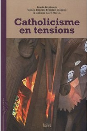 CATHOLICISME EN TENSIONS