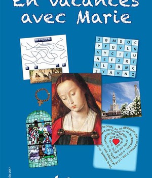 EN VACANCES AVEC MARIE - CAHIER DE VACANCES CATHO MARIAL