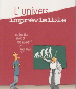 L'UNIVERS IMPREVISIBLE