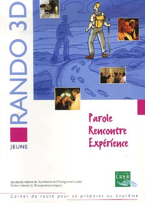 "RANDO-3D- JEUNE  - VOIR ""OU DEMEURES-TU ?"""