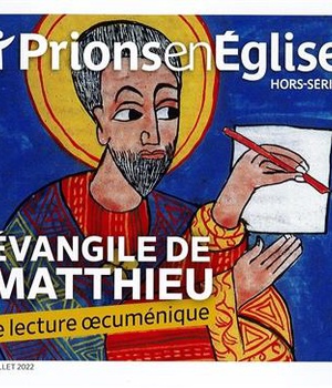 HORS-SERIE EVANGILE DE MATTHIEU - UNE LECTURE OECUMENIQUE