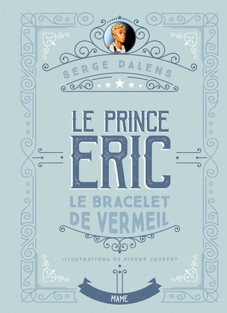 LE BRACELET DE VERMEIL - EDITION COLLECTOR