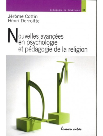 NOUVELLES AVANCEES EN PSYCHOLOGIE ET PEDAGOGIE DE LA RELIGION