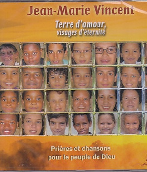 TERRE D'AMOUR, VISAGES D'ETERNITE