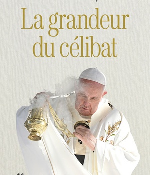 LA GRANDEUR DU CELIBAT