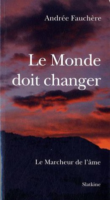 LE MONDE DOIT CHANGER