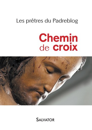 CHEMIN DE CROIX (PADREBLOG)