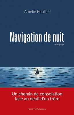 NAVIGATION DE NUIT - TEMOIGNAGE