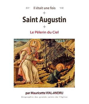 SAINT AUGUSTIN - LE PELERIN DU CIEL