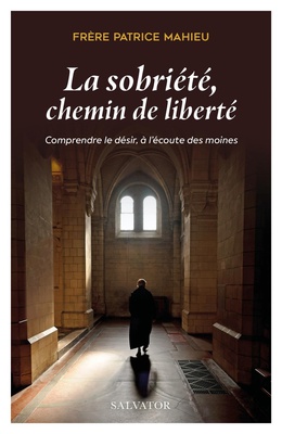 LA SOBRIETE CHEMIN DE LIBERTE