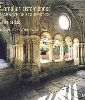 COMPLIES CISTERCIENNES A L'ABBAYE DE FONTFROIDE - CD