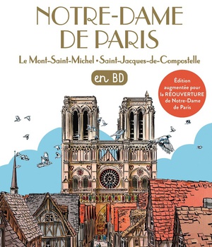 NOTRE-DAME DE PARIS EN BD - CHERCHEURS DE DIEU TOME 28