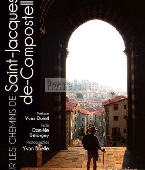 SUR LES CHEMINS DE SAINT-JACQUES-DE-COMPOSTELLE