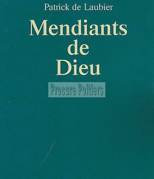 MENDIANTS DE DIEU