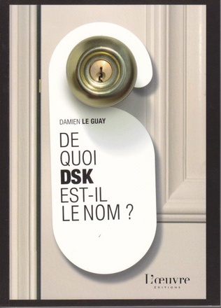 DE QUOI DSK EST IL LE NOM