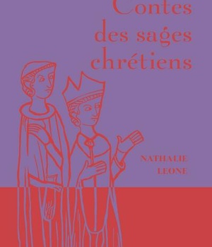 CONTES DES SAGES CHRETIENS (NOUVELLE EDITION)