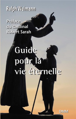 GUIDE POUR LA VIE ETERNELLE