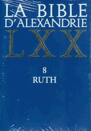 LA BIBLE D'ALEXANDRIE LXX 8 RUTH