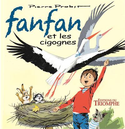 FANFAN - T05 - FANFAN ET LES CIGOGNES