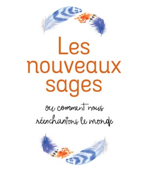 LES NOUVEAUX SAGES