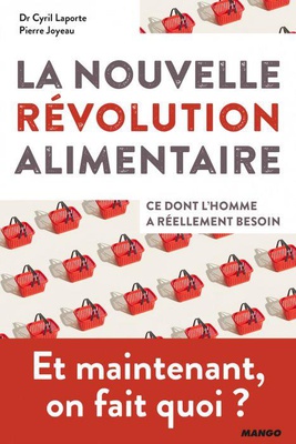 LA NOUVELLE REVOLUTION ALIMENTAIRE