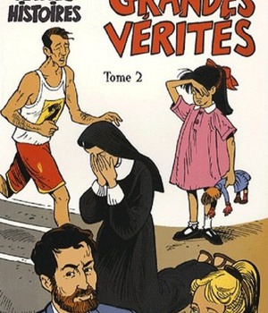 PETITES HISTOIRES GRANDES VERITES : TOME 2