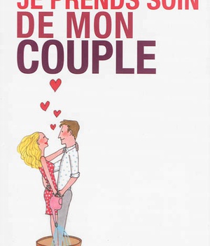 JE PRENDS SOIN DE MON COUPLE