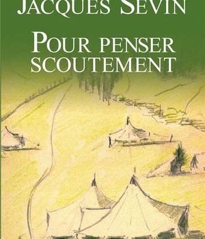 POUR PENSER SCOUTEMENT
