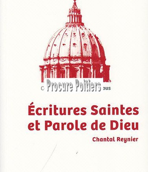 ECRITURES SAINTES ET PAROLE DE DIEU