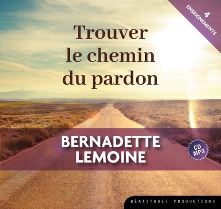 TROUVER LE CHEMIN DU PARDON CD MP3