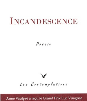 INCANDESCENCE - POESIE
