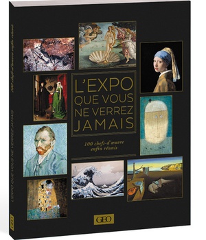 L'EXPO QUE VOUS NE VERREZ JAMAIS