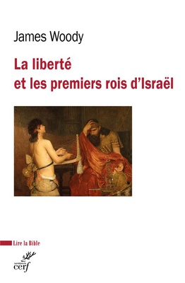 LA LIBERTE ET LES PREMIERS ROIS D'ISRAEL