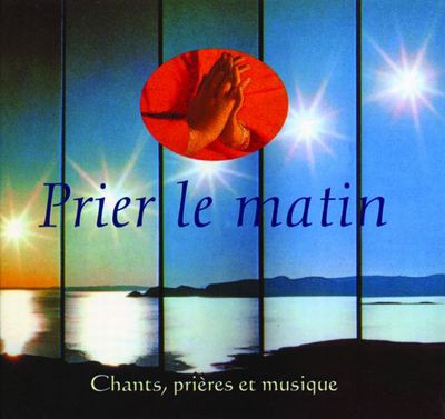 PRIER LE MATIN CD