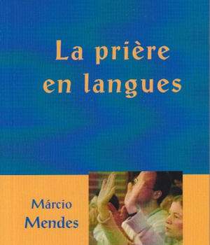 LA PRIERE EN LANGUES