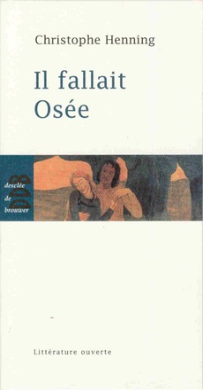 IL FALLAIT OSEE