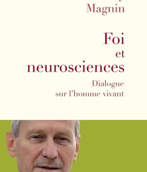FOI ET NEUROSCIENCES - DIALOGUE SUR L'HOMME VIVANT