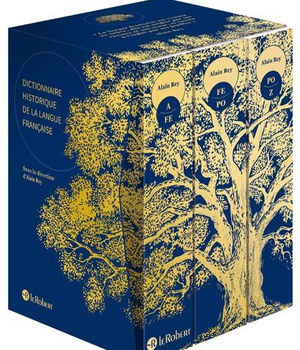 DICTIONNAIRE HISTORIQUE DE LA LANGUE FRANCAISE - COFFRET 3 VOLUMES - BLEU