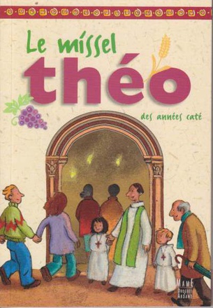 LE MISSEL THEO DES ANNEES CATE