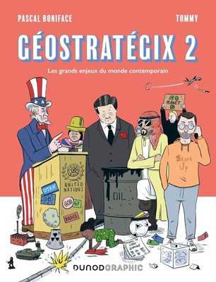 GEOSTRATEGIX 2 - LES GRANDS ENJEUX DU MONDE CONTEMPORAIN