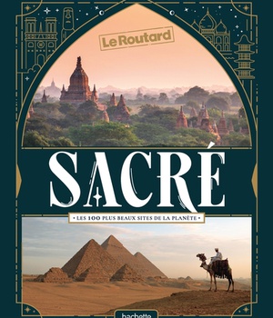 SACRE, LES 100 PLUS BEAUX SITES DE LA PLANETE