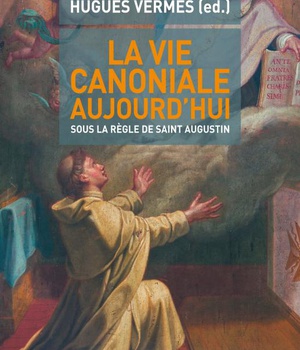 LA VIE CANONIALE AUJOURD'HUI