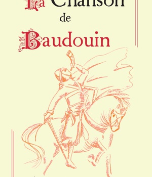 LA CHANSON DE BAUDOUIN