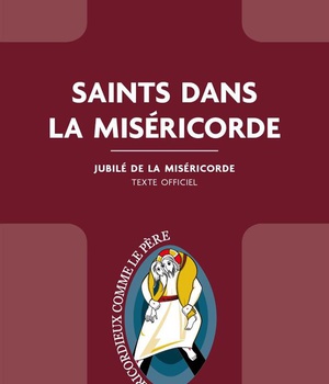 SAINTS DANS LA MISERICORDE