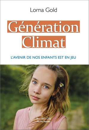 GENERATION CLIMAT - L'AVENIR DE NOS ENFANTS EST EN JEU