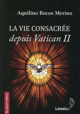 LA VIE CONSACREE DEPUIS VATICAN II
